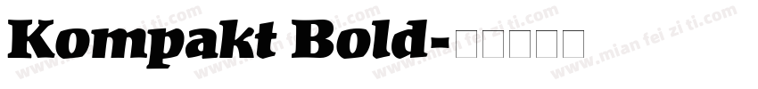Kompakt Bold字体转换